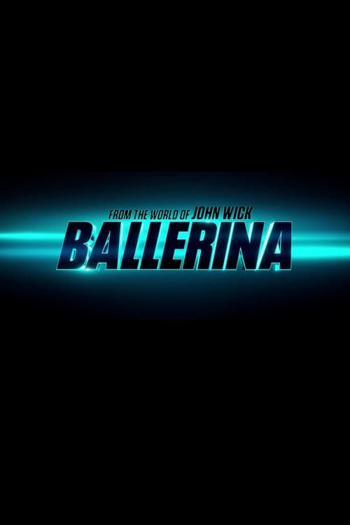 John Wick Dünyasından: Ballerina